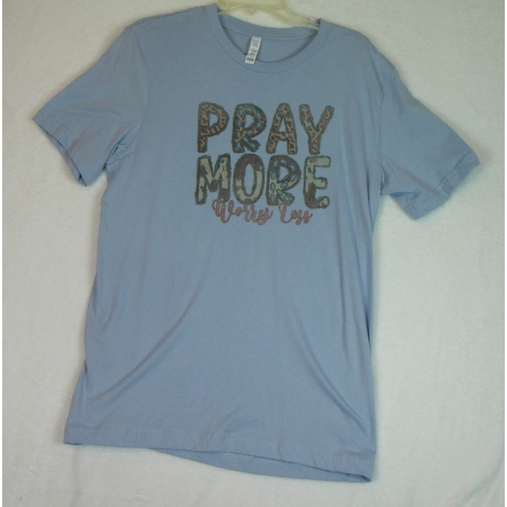 Pray More Worry Less Blue Unisex Ladies Design Christian T-shirt Size Large